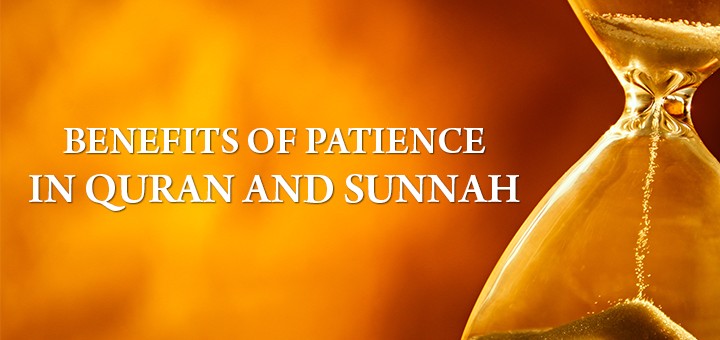 The Profound Virtue: 7 Compelling Benefits of Patience in Islam for Muslims